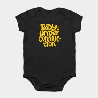 Body is Under Construction - Gym Workout Fitness Motivation Quote (Yellow) Baby Bodysuit